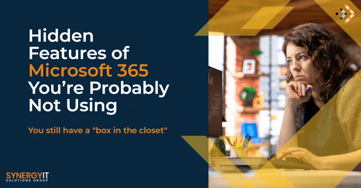 Hidden Features of Microsoft 365 You’re Probably Not Using